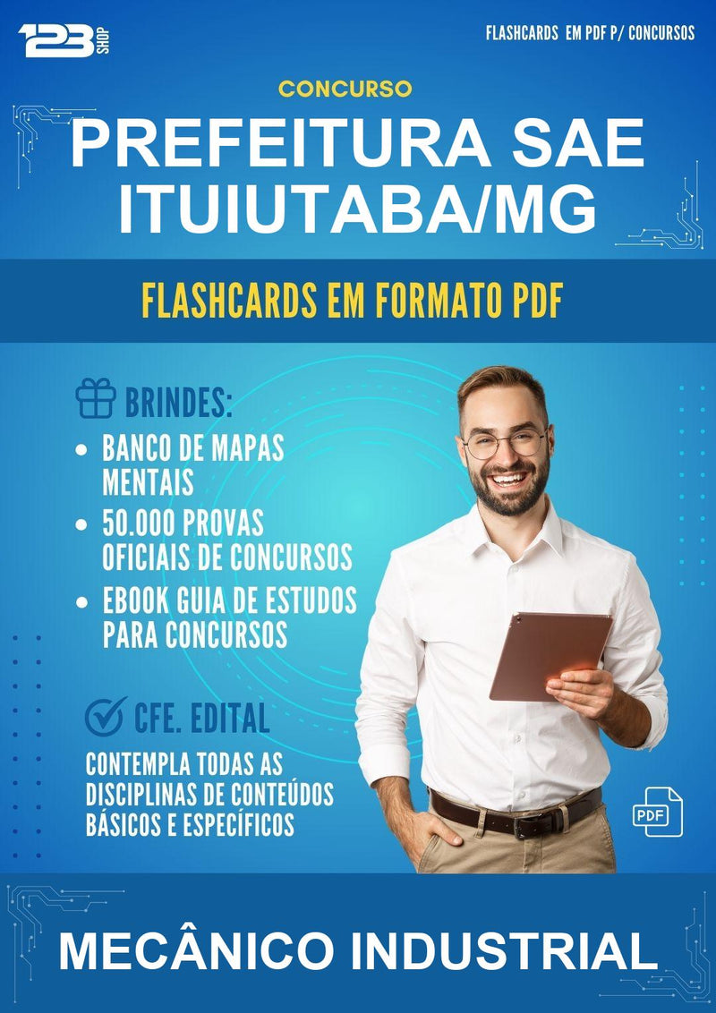 Flashcards em PDF para o Concurso Prefeitura Sae Ituiutaba/MG para Mecânico Industrial - 2000 Flashcards