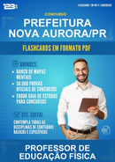 Flashcards em PDF para o Concurso Prefeitura Nova Aurora/PR para Professor de Educação Física - 2000 Flashcards