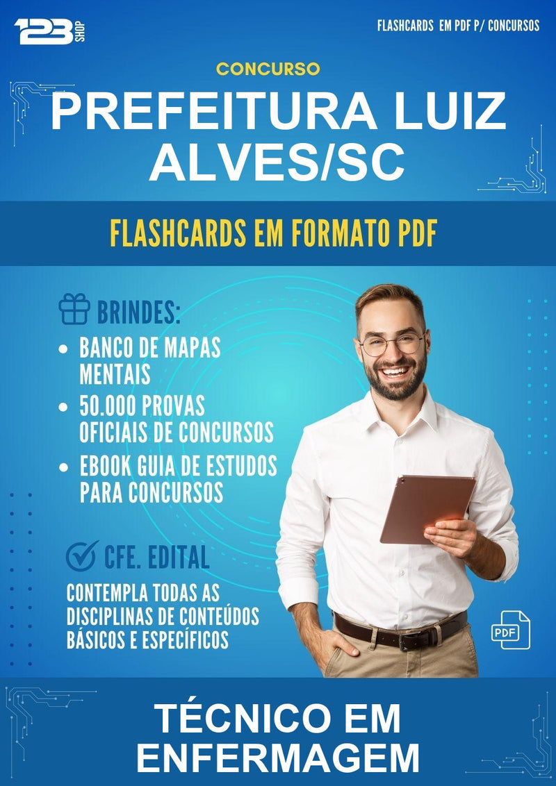 Flashcards em PDF para o Concurso Prefeitura Luiz Alves/SC para Técnico Em Enfermagem - 2000 Flashcards