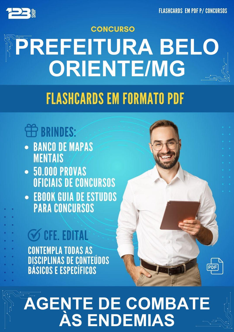 Flashcards em PDF para o Concurso Prefeitura Belo Oriente/MG para Agente de Combate Às Endemias - 2000 Flashcards