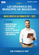 Mapas Mentais de Lei Orgânica do Município de Maceió/AL - Em Formato PDF
