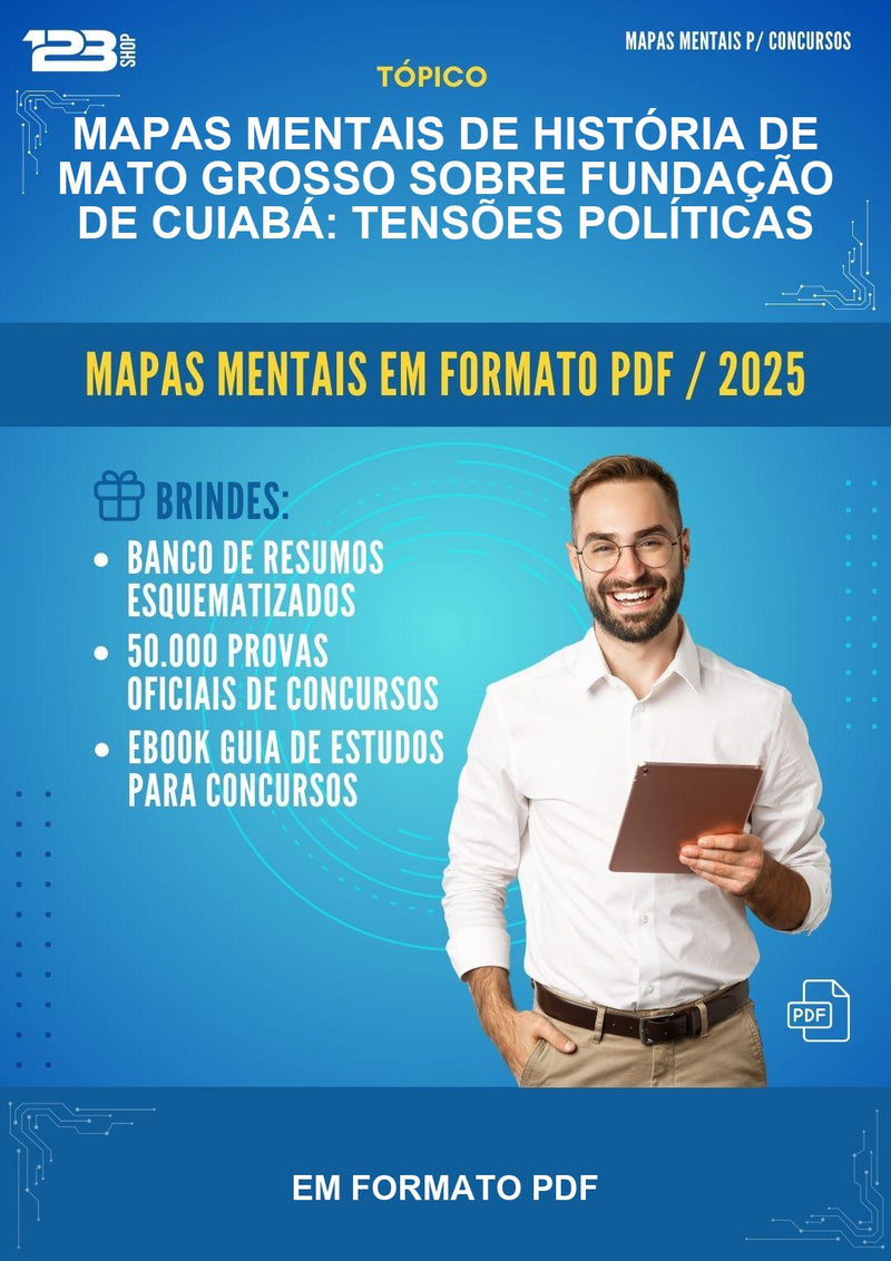 Mapas Mentais de História de Mato Grosso Sobre Fundação de Cuiabá: Tensões Políticas - Em Formato Pdf