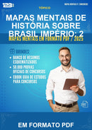 Mapas Mentais de História Sobre Brasil Império: 2 - Em Formato Pdf