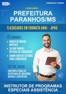 Flashcards Anki para o Concurso Prefeitura Paranhos/MS para Instrutor de Programas Especiais Assistência - 1000 Flashcards