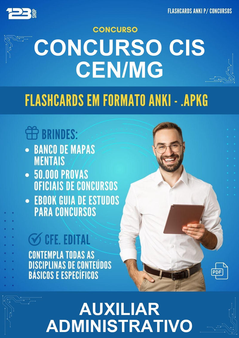 Flashcards Anki para o Concurso Cis Cen/MG para Auxiliar Administrativo - 2000 Flashcards