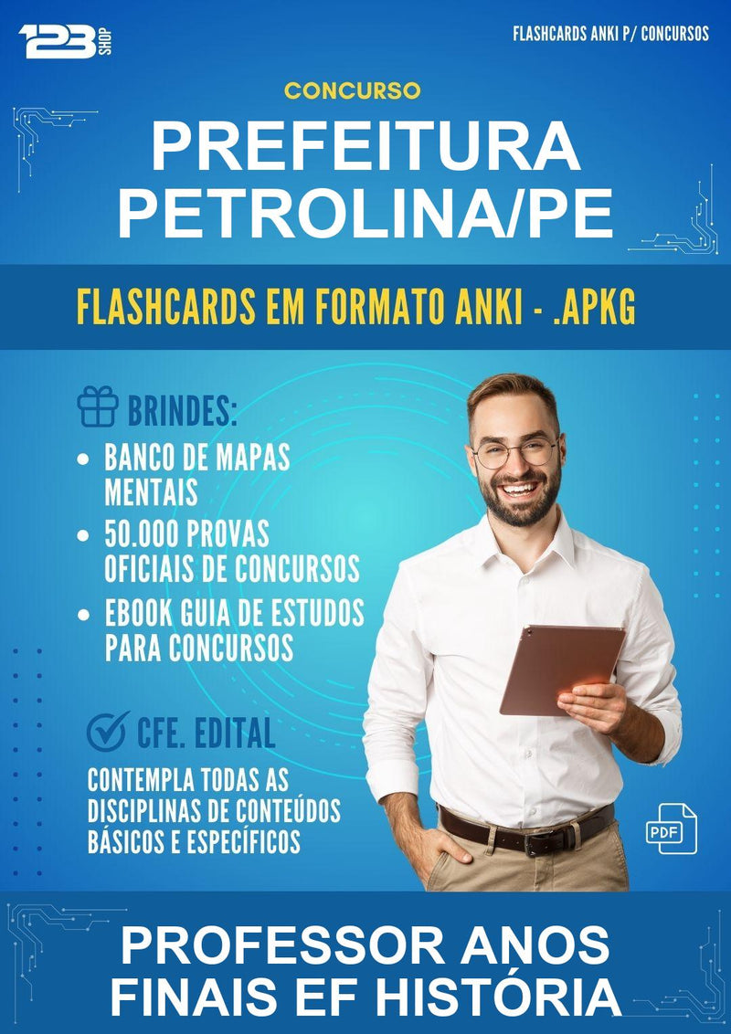 Flashcards Anki para o Concurso Prefeitura Petrolina/PE para Professor Anos Finais Ef História - 2000 Flashcards