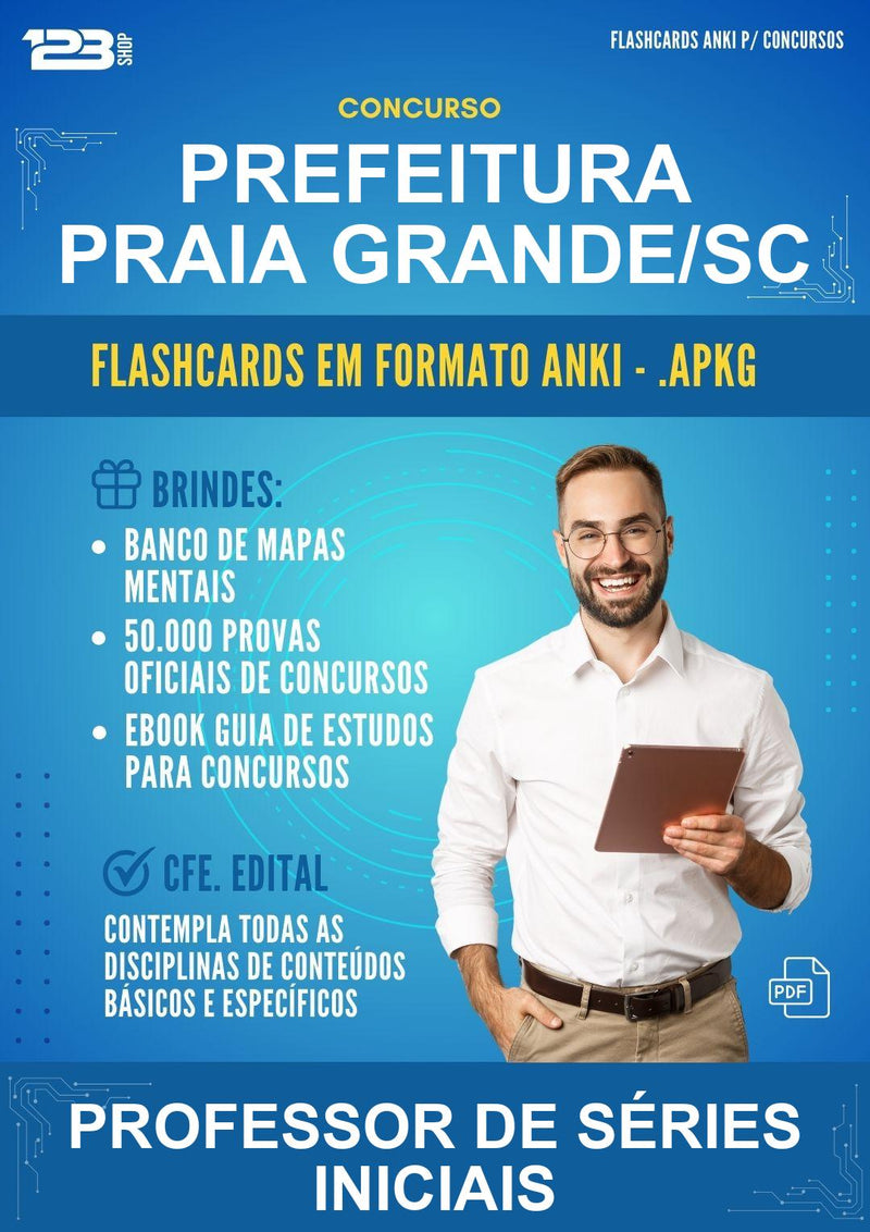 Flashcards Anki para o Concurso Prefeitura Praia Grande/SC para Professor de Séries Iniciais - 2000 Flashcards
