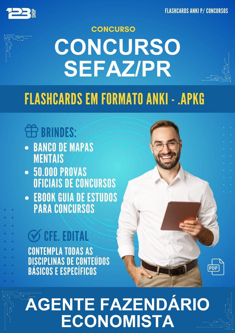 Flashcards Anki para o Concurso Sefaz/PR para Agente Fazendário Economista - 2000 Flashcards