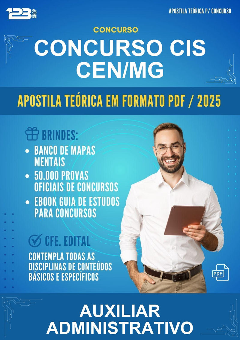 Apostila Teórica para o Concurso Cis Cen/MG para Auxiliar Administrativo
