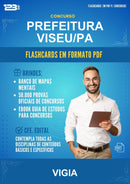 Flashcards em PDF para o Concurso Prefeitura Viseu/PA para Vigia - 1000 Flashcards