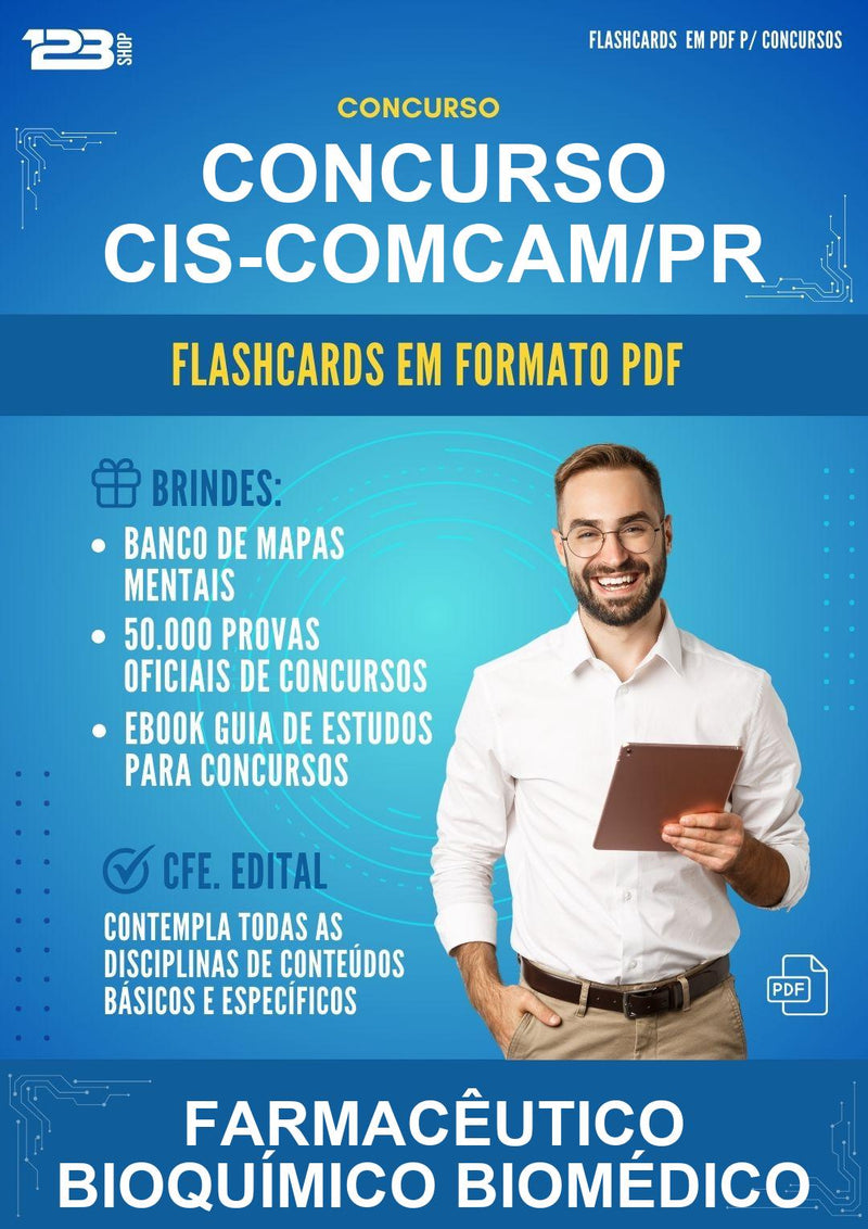Flashcards em PDF para o Concurso Cis-comcam/PR para Farmacêutico Bioquímico Biomédico - 1000 Flashcards