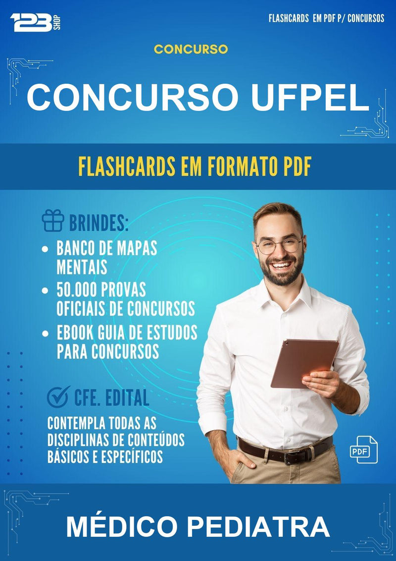 Flashcards em PDF para o Concurso Ufpel para Médico Pediatra - 1000 Flashcards