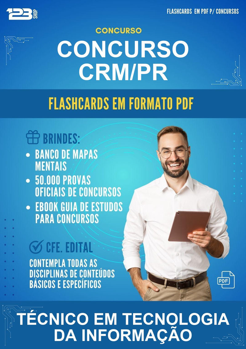 Flashcards em PDF para o Concurso Crm/PR para Técnico Em Tecnologia da Informação - 1000 Flashcards