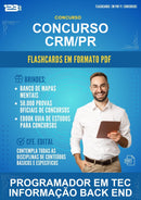 Flashcards em PDF para o Concurso Crm/PR para Programador Em Tec Informação Back End - 1000 Flashcards