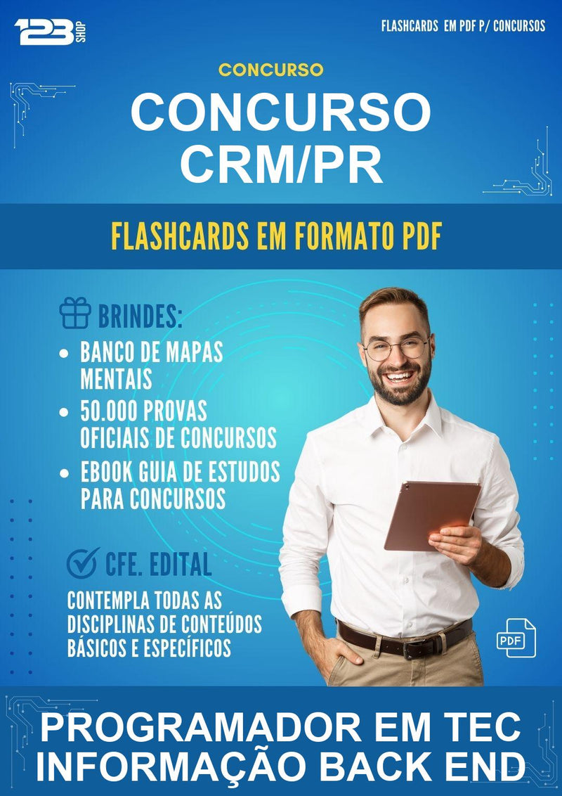 Flashcards em PDF para o Concurso Crm/PR para Programador Em Tec Informação Back End - 1000 Flashcards
