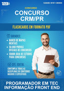 Flashcards em PDF para o Concurso Crm/PR para Programador Em Tec Informação Front End - 1000 Flashcards