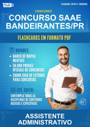 Flashcards em PDF para o Concurso Saae Bandeirantes/PR para Assistente Administrativo - 1000 Flashcards