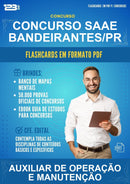 Flashcards em PDF para o Concurso Saae Bandeirantes/PR para Auxiliar de Operação E Manutenção - 1000 Flashcards