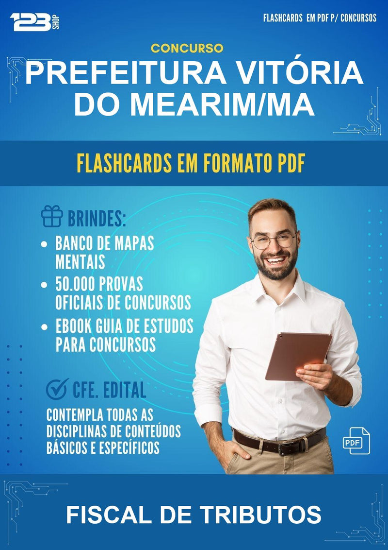 Flashcards em PDF para o Concurso Prefeitura Vitória do Mearim/MA para Fiscal de Tributos - 1000 Flashcards