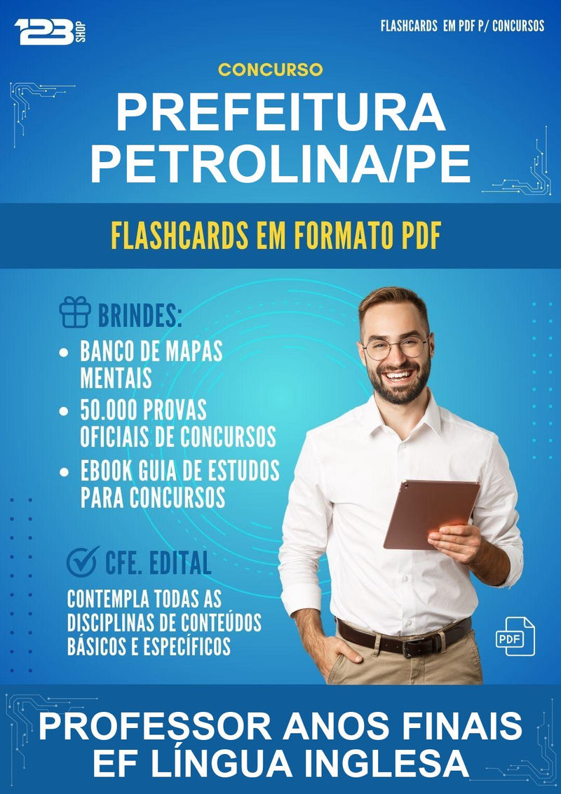Flashcards em PDF para o Concurso Prefeitura Petrolina/PE para Professor Anos Finais Ef Língua Inglesa - 1000 Flashcards