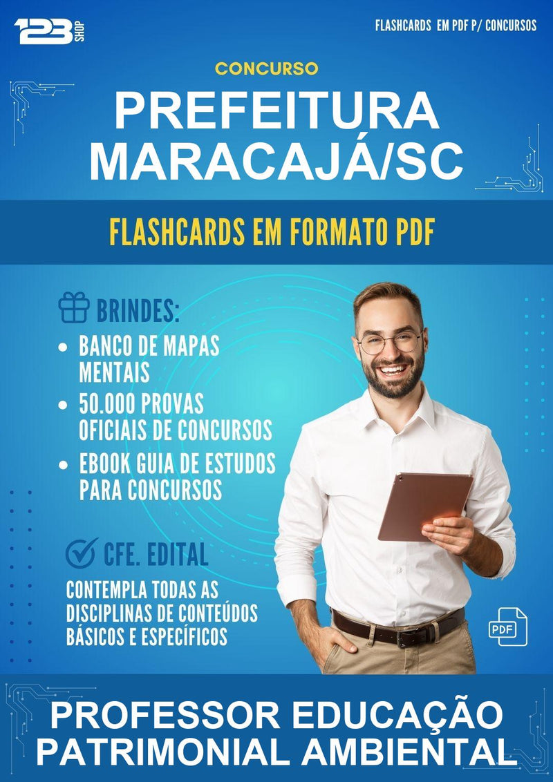 Flashcards em PDF para o Concurso Prefeitura Maracajá/SC para Professor Educação Patrimonial Ambiental - 1000 Flashcards