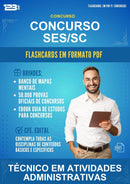 Flashcards em PDF para o Concurso Ses/SC para Técnico Em Atividades Administrativas - 1000 Flashcards