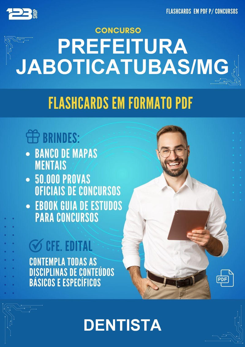 Flashcards em PDF para o Concurso Prefeitura Jaboticatubas/MG para Dentista - 2000 Flashcards