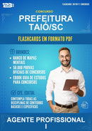 Flashcards em PDF para o Concurso Prefeitura Taió/SC para Agente Profissional I - 2000 Flashcards