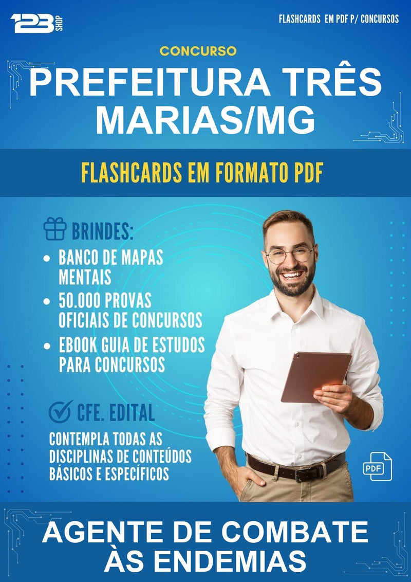 Flashcards em PDF para o Concurso Prefeitura Três Marias/MG para Agente de Combate Às Endemias - 2000 Flashcards