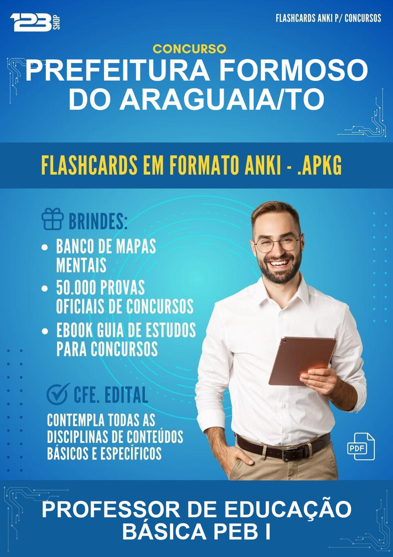 Flashcards Anki para o Concurso Prefeitura Formoso do Araguaia/TO para Professor de Educação Básica Peb I - 600 Flashcards