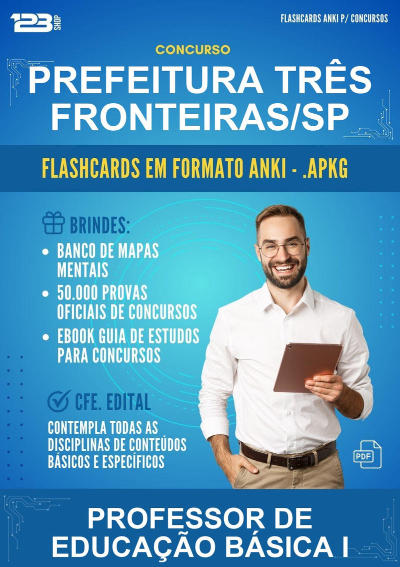 Flashcards Anki para o Concurso Prefeitura Três Fronteiras/SP para Professor de Educação Básica I - 600 Flashcards
