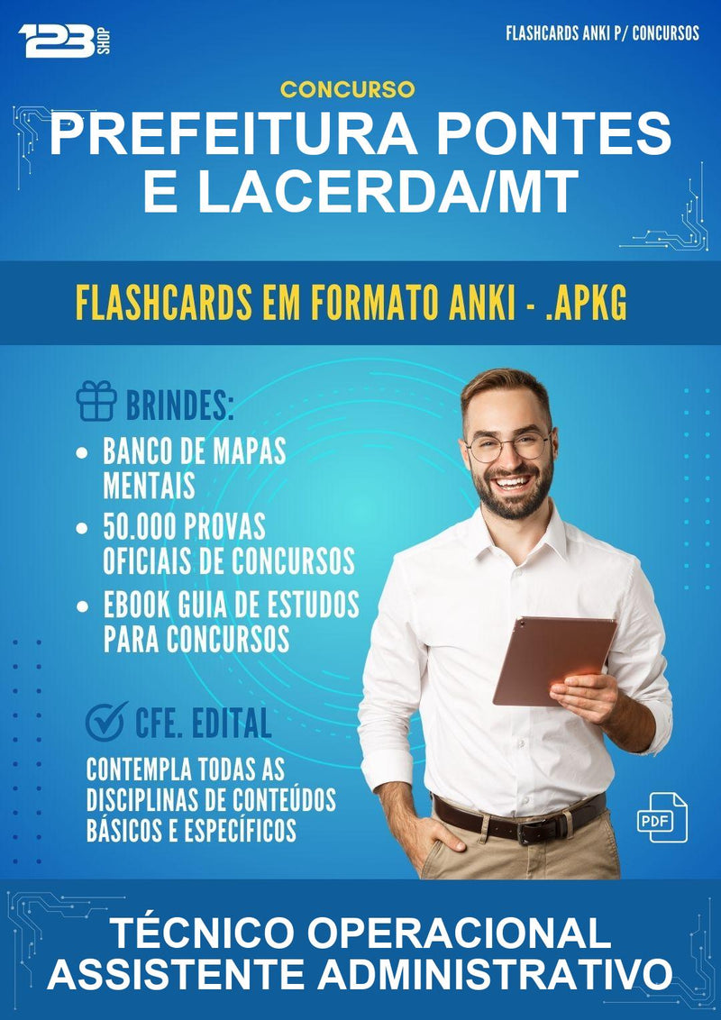 Flashcards Anki para o Concurso Prefeitura Pontes E Lacerda/MT para Técnico Operacional Assistente Administrativo - 600 Flashcards