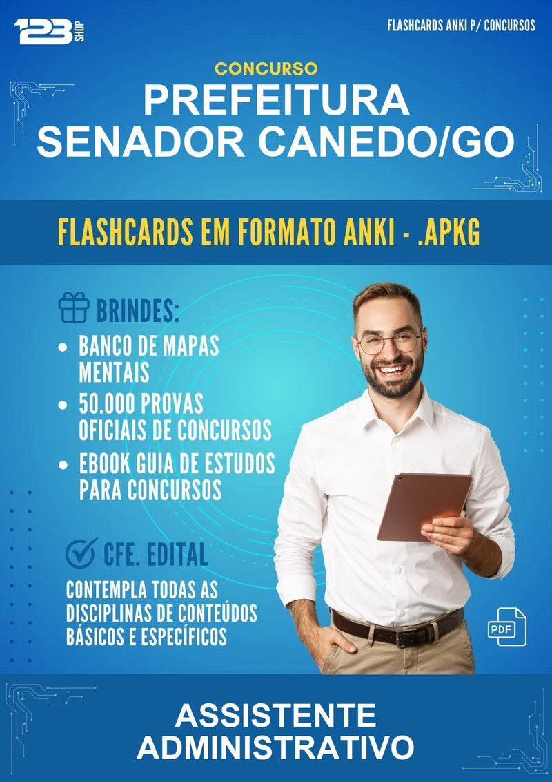 Flashcards Anki para o Concurso Prefeitura Senador Canedo/GO para Assistente Administrativo - 1000 Flashcards