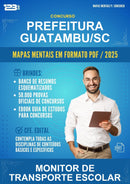 Mapas Mentais para o Concurso Prefeitura Guatambu/SC para Monitor de Transporte Escolar