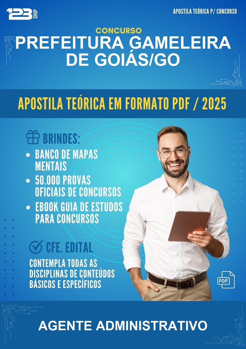 Apostila Teórica para o Concurso Prefeitura Gameleira de Goiás/GO para Agente Administrativo