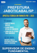 Apostila Teórica para o Concurso Prefeitura Jaboticabal/SP para Supervisor de Ensino Fundamental