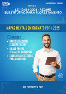 Mapas Mentais da Lei 10.684-2003 - Regime Substitutivo para Florestamento - Em Formato Pdf