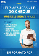 Mapas Mentais da Lei 7.357-1985 - Lei do Cheque - Em Formato Pdf
