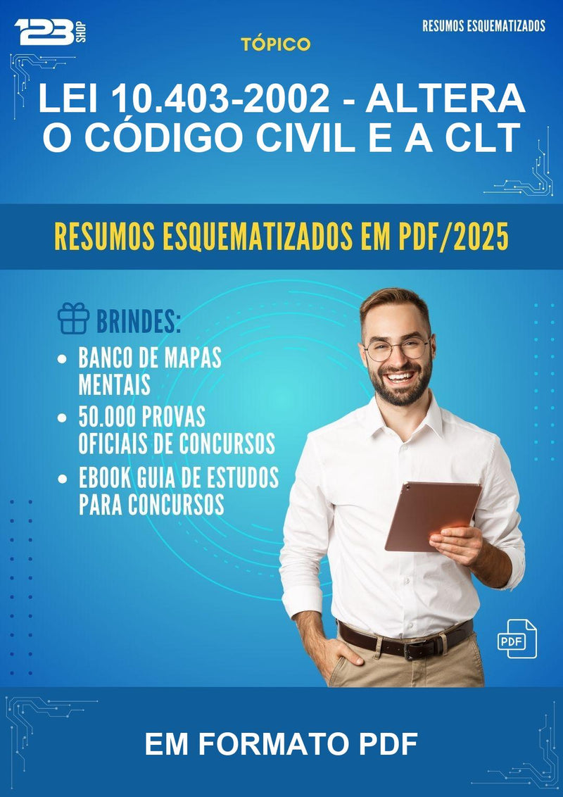 Lei 10.403-2002 - Altera O Código Civil E A Clt Esquematizada