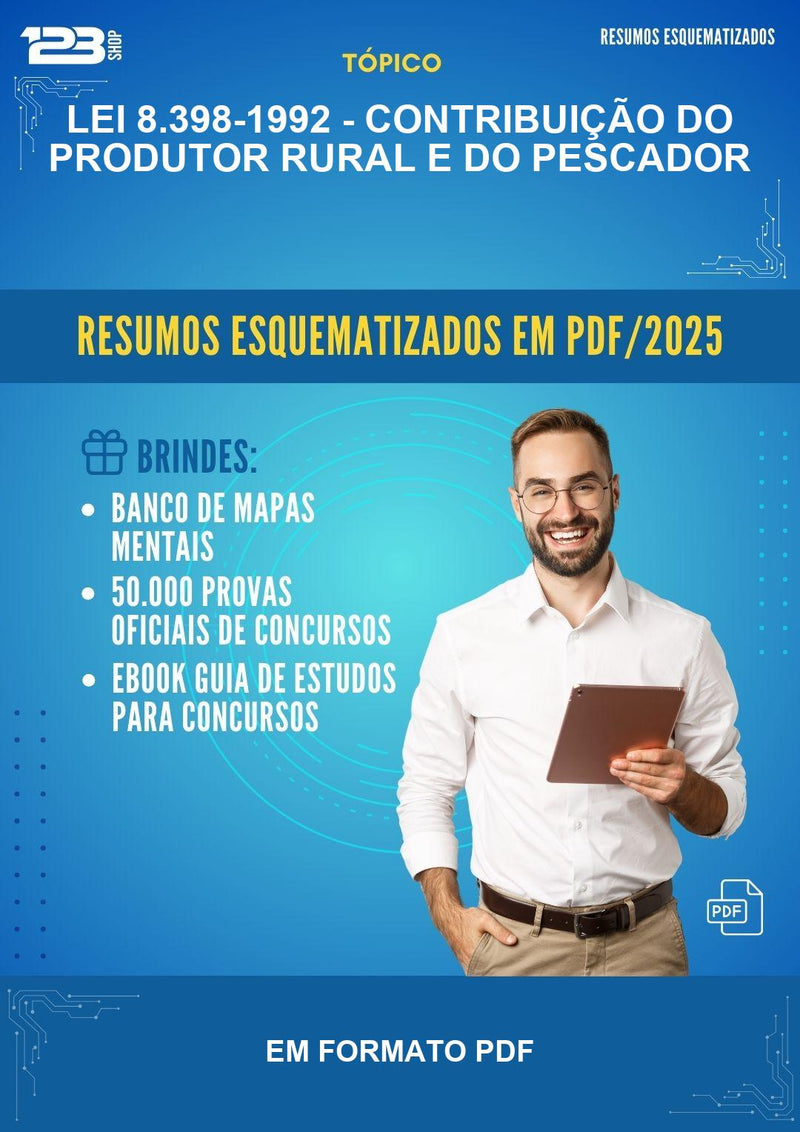 Lei 8.398-1992 - Contribuição do Produtor Rural E do Pescador Esquematizada