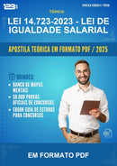Apostila Teórica da Lei 14.723-2023 - Lei de Igualdade Salarial - Em Formato Pdf