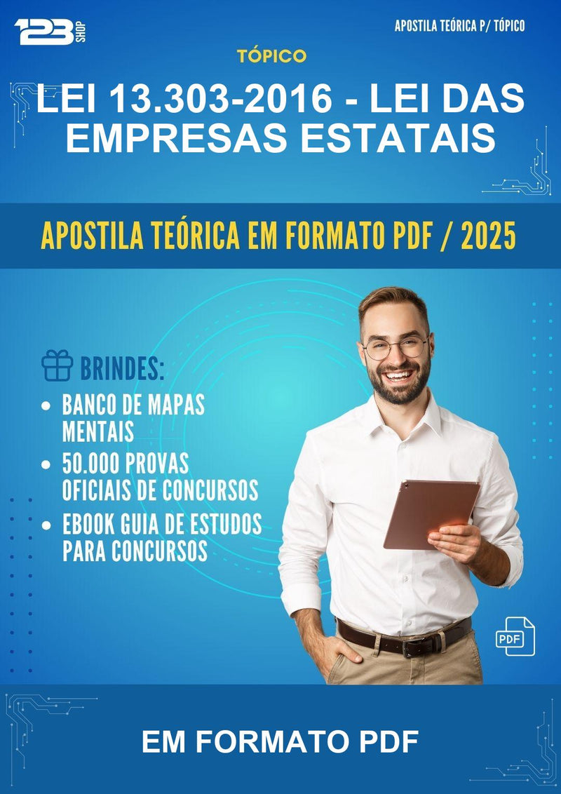 Apostila Teórica da Lei 13.303-2016 - Lei das Empresas Estatais - Em Formato Pdf