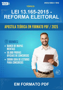 Apostila Teórica da Lei 13.165-2015 - Reforma Eleitoral - Em Formato Pdf