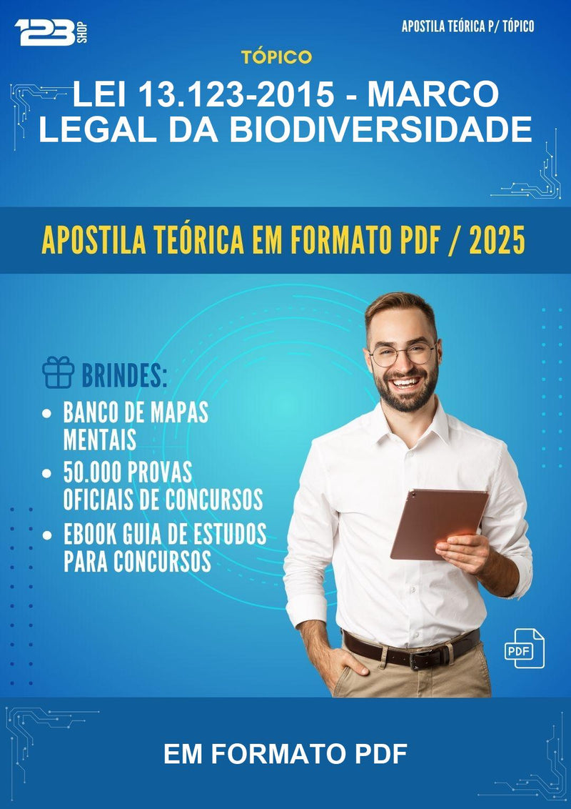 Apostila Teórica da Lei 13.123-2015 - Marco Legal da Biodiversidade - Em Formato Pdf