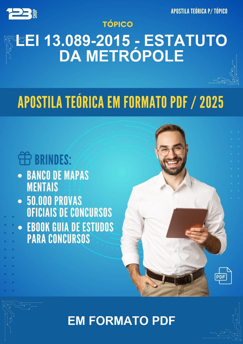 Apostila Teórica da Lei 13.089-2015 - Estatuto da Metrópole - Em Formato Pdf