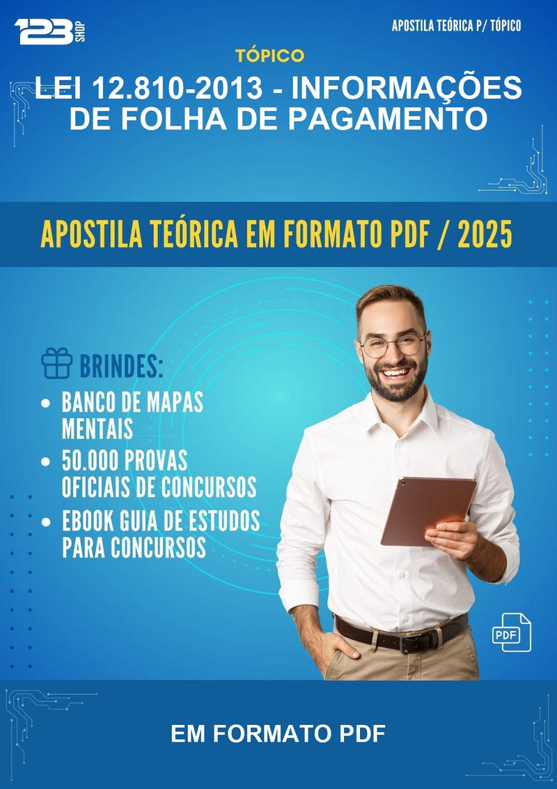 Apostila Teórica da Lei 12.810-2013 - Informações de Folha de Pagamento - Em Formato Pdf