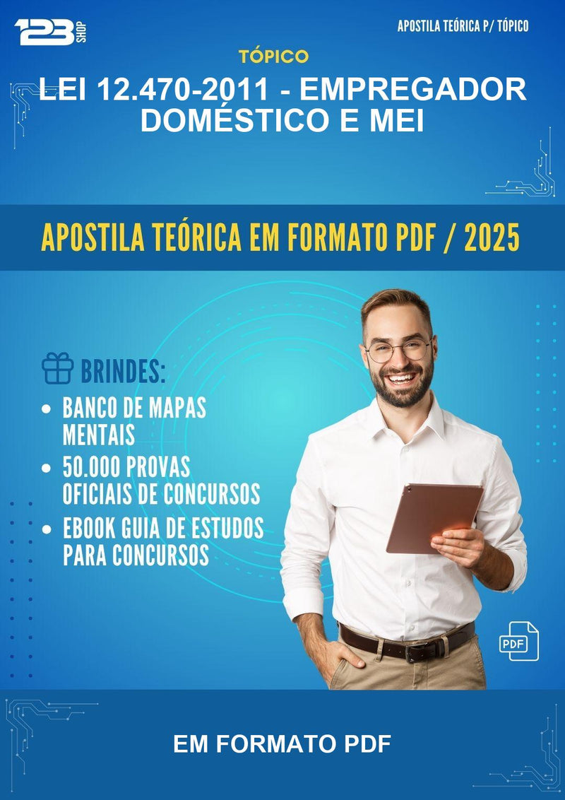Apostila Teórica da Lei 12.470-2011 - Empregador Doméstico E Mei - Em Formato Pdf