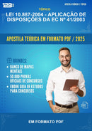 Apostila Teórica da Lei 10.887-2004 - Aplicação de Disposições da Ec Nº 41/2003 - Em Formato Pdf