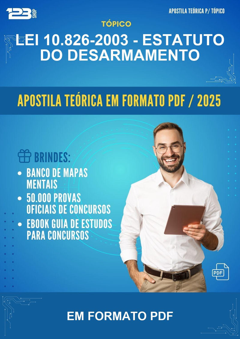 Apostila Teórica da Lei 10.826-2003 - Estatuto do Desarmamento - Em Formato Pdf