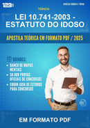 Apostila Teórica da Lei 10.741-2003 - Estatuto do Idoso - Em Formato Pdf
